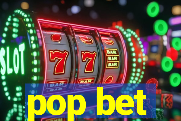 pop bet