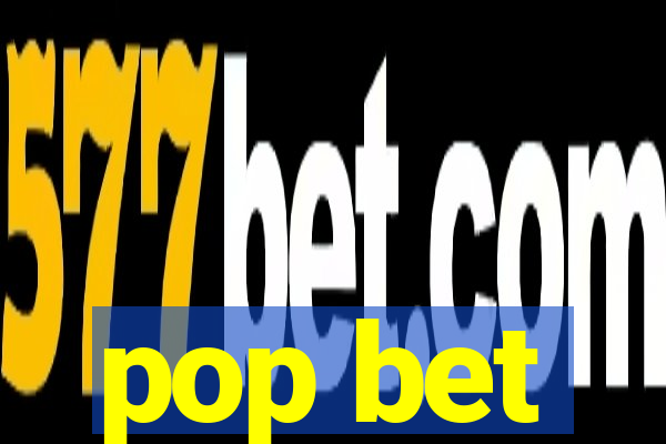 pop bet