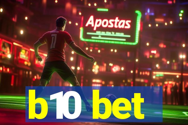 b10 bet