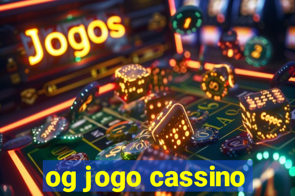 og jogo cassino