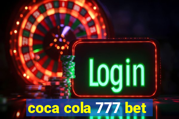 coca cola 777 bet