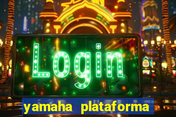 yamaha plataforma de jogos