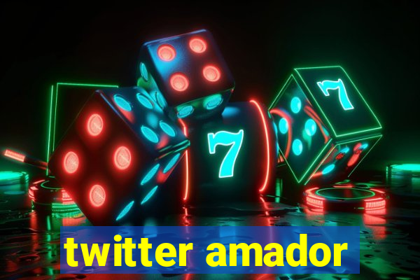 twitter amador