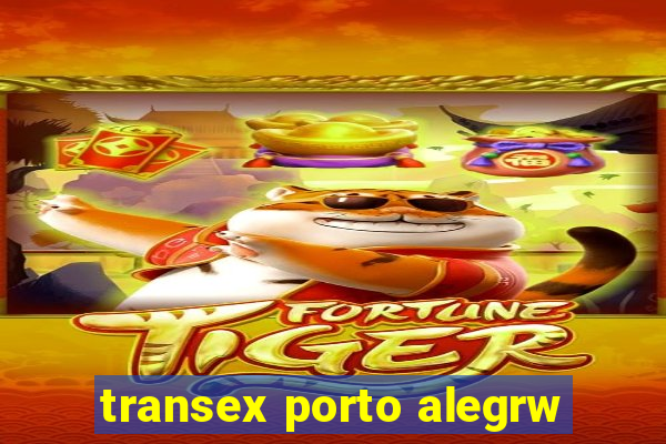 transex porto alegrw