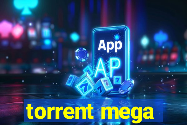 torrent mega