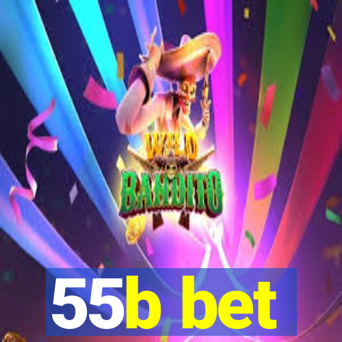 55b bet