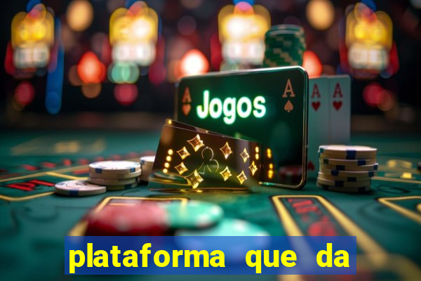 plataforma que da 30 reais para jogar