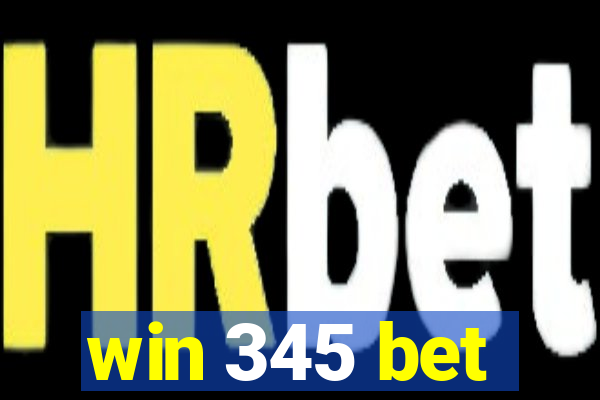 win 345 bet