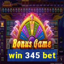 win 345 bet