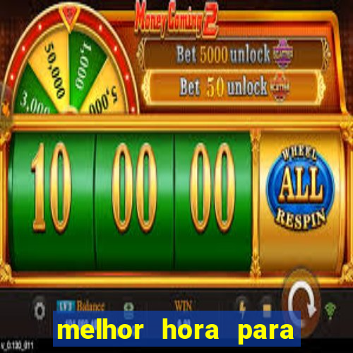 melhor hora para jogar aviator