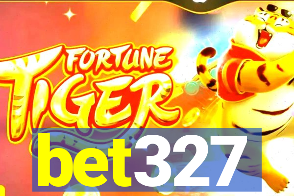 bet327