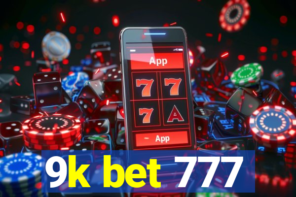 9k bet 777