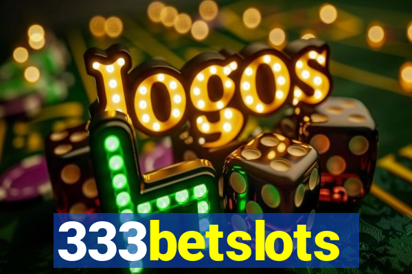 333betslots