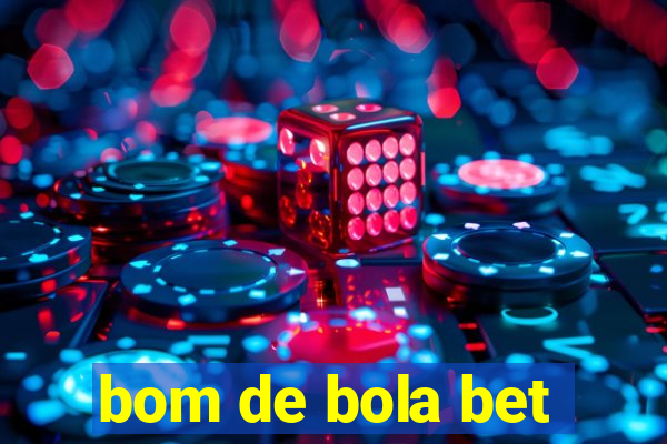 bom de bola bet