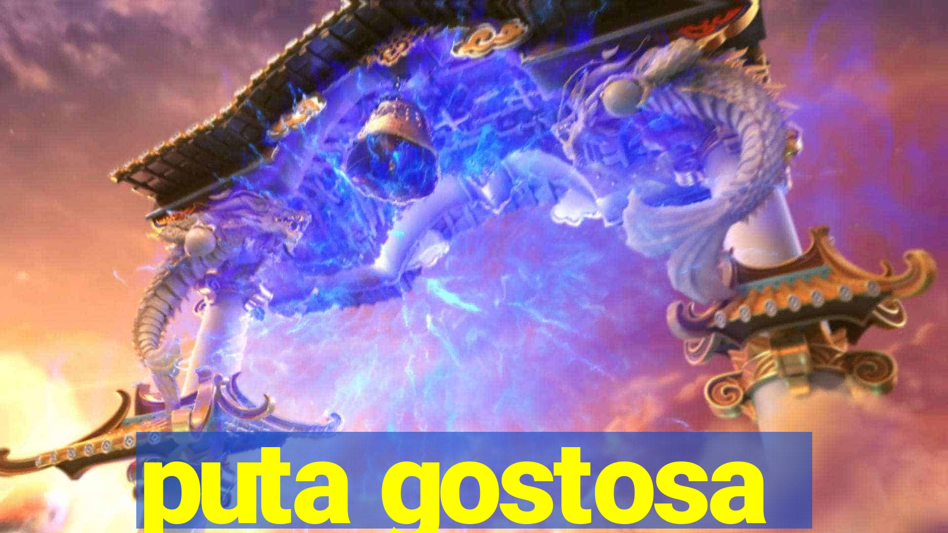 puta gostosa