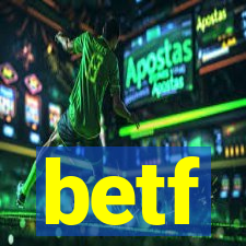 betf