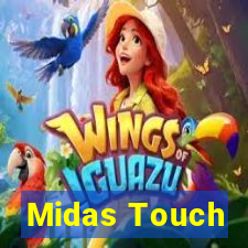 Midas Touch