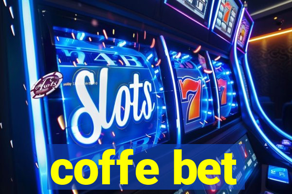 coffe bet