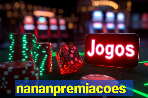 nananpremiacoes