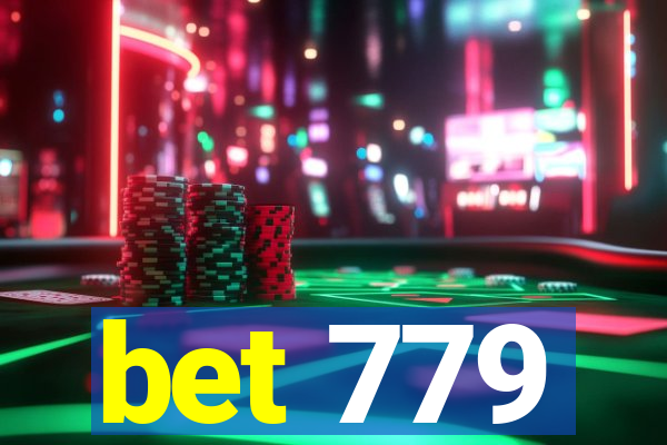 bet 779