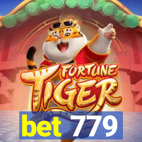 bet 779