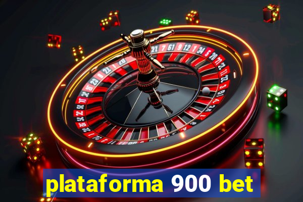 plataforma 900 bet