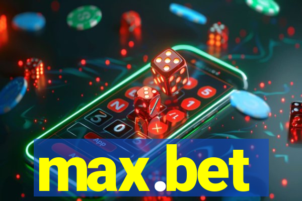 max.bet