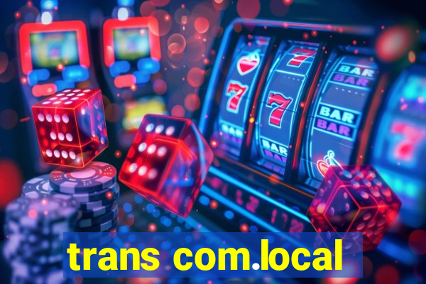 trans com.local