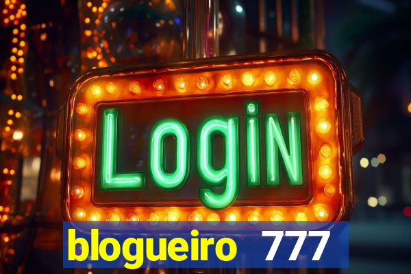 blogueiro 777 plataforma login