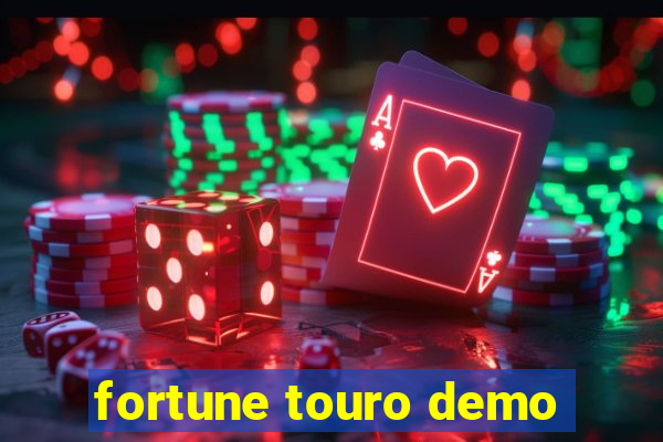 fortune touro demo