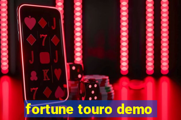 fortune touro demo