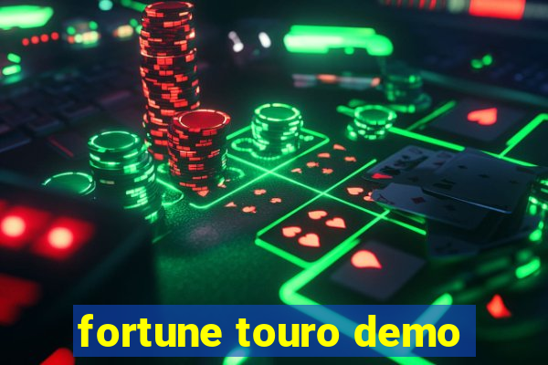 fortune touro demo