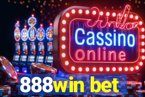 888win bet