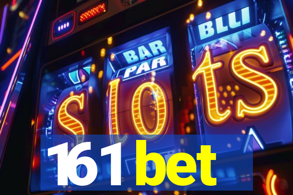 161 bet