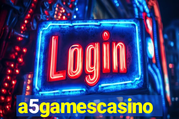 a5gamescasino