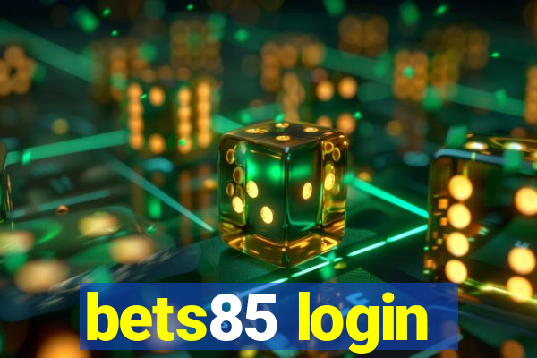 bets85 login