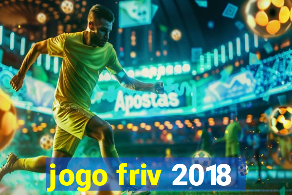 jogo friv 2018