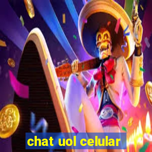 chat uol celular