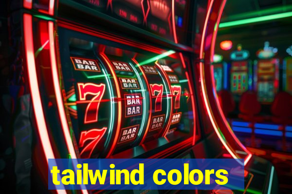 tailwind colors