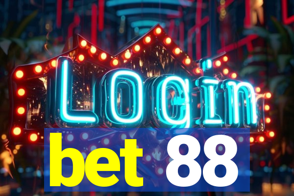 bet 88