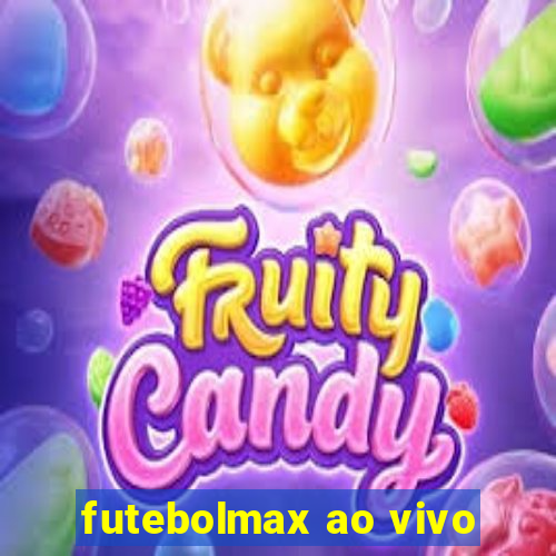 futebolmax ao vivo