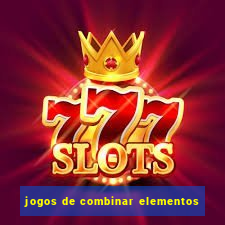 jogos de combinar elementos