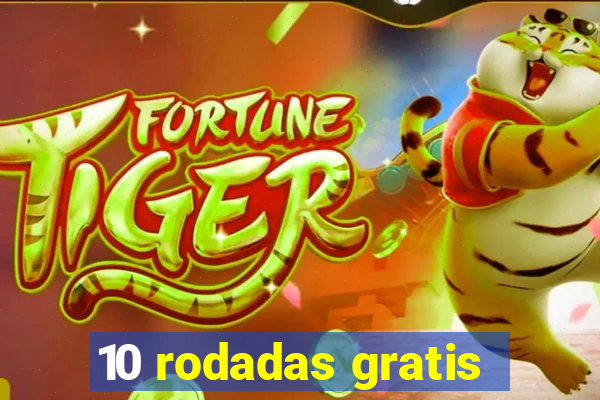 10 rodadas gratis