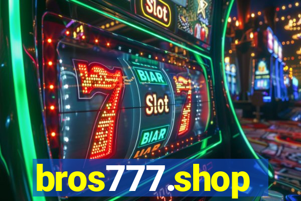 bros777.shop