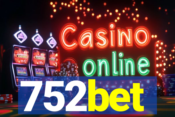 752bet