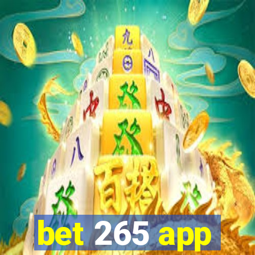 bet 265 app