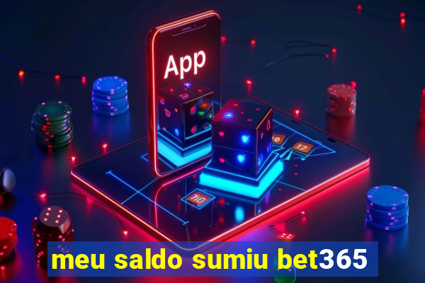 meu saldo sumiu bet365