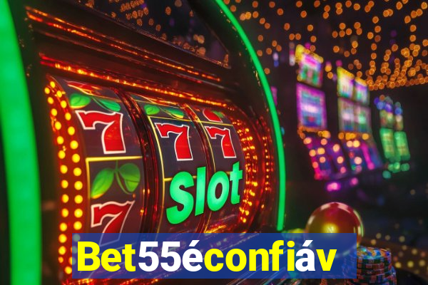 Bet55éconfiável