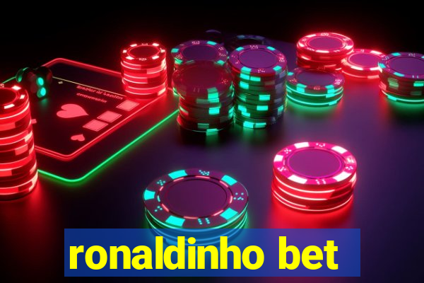 ronaldinho bet