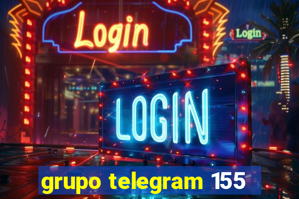 grupo telegram 155